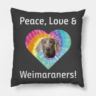 Peace Love and Weimaraners Tie Dye Retro T-Shirt Pillow
