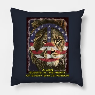 A lion sleeps in the heart of every brave person (lion RWB) Pillow