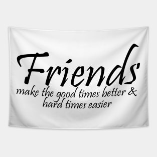 Good Friends for Life Tapestry