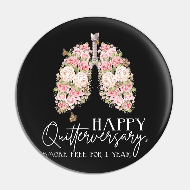 Happy Quitterversary | One Year Quit Smoking Anniversary Funny Quote Pin by Estrytee