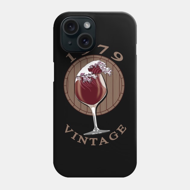 Wine Lover Birthday - 1979 Vintage Phone Case by TMBTM