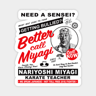 Need A Sensei Better Call Miyagi Magnet