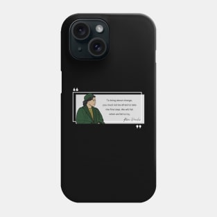 History Quote: Rosa Parks - "To Bring About Change..." Phone Case