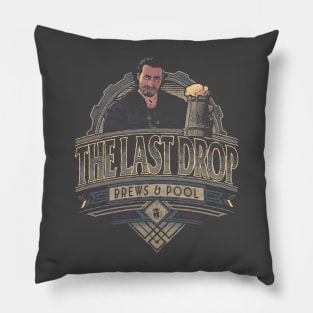 The Last Drop Pillow