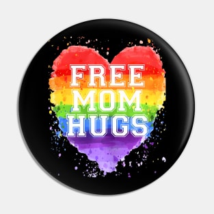 Free Mom Hugs  LGBT Gay Pride Flag Pin