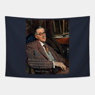 James Joyce portrait and quote: The object of the artist is the creation of the beautiful... Tapestry