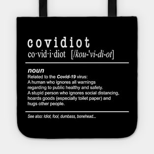 Covidiot Noun Definition Tote