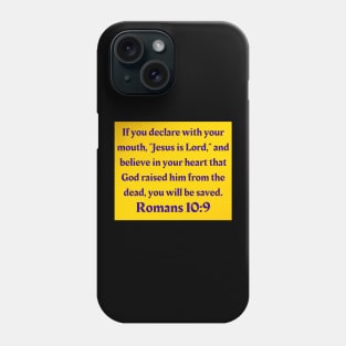 Bible Verse Romans 10:9 Phone Case