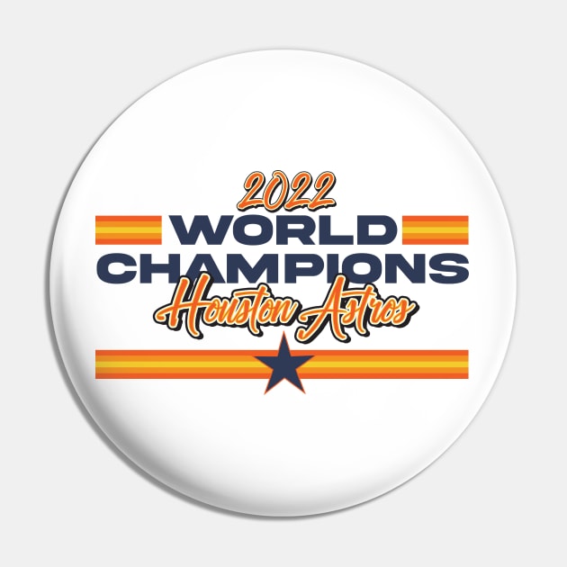 Houston Astros World Champions 2022 Pin by fineaswine