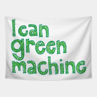 Lean Green Machine Tapestry