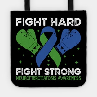 Fight Hard Fight Strong Neurofibromatosis Awareness Tote