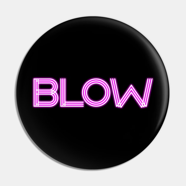 BLOW (parody of GLOW logo, v2 purple glow) Pin by Fanboys Anonymous