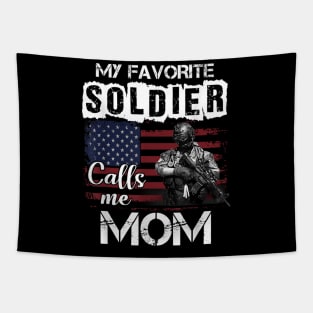 My Favorite Soldier Calls Me Mom Tapestry