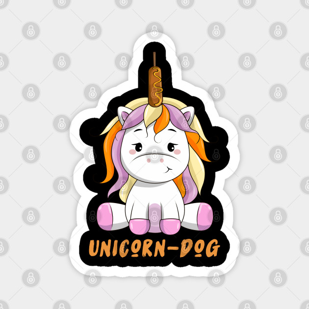 Unicorn Dog Unicorn Corn Dog Unicorn Corgi Dog Magnet