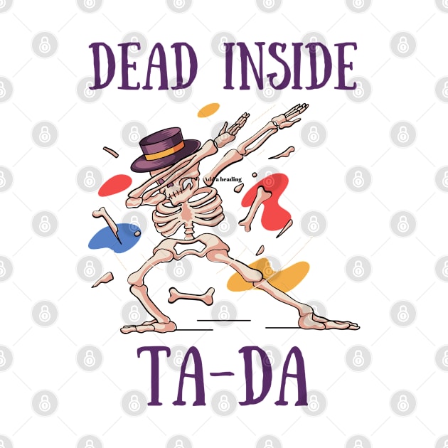 Dead inside TA - DA by Hrystyne