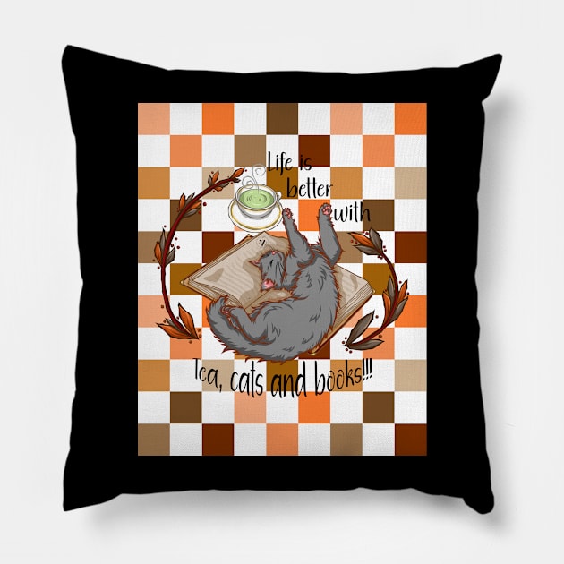 Life is better with tea, cats and books - Gray cat checkers Pillow by Artimas Studio