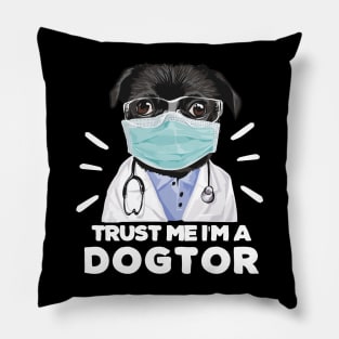 Trust Me I'm a Dogtor Funny Dogtor travel coffee Pillow