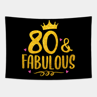 80 Years Old And Fabulous 80Th Birthday Tapestry