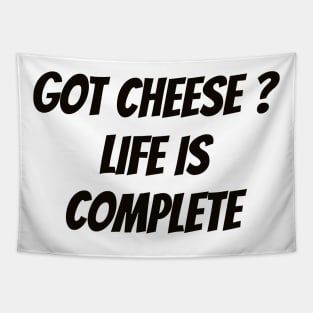 Have You Tried Cheese Tapestry