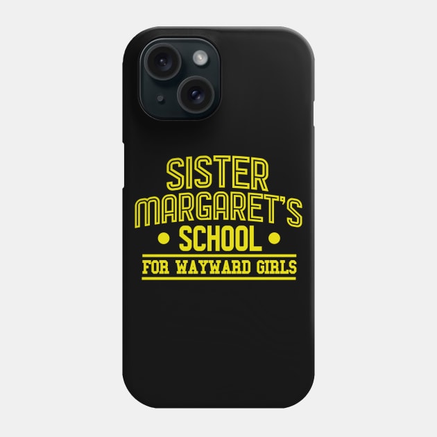 Sister Margarets School for Wayward Girls Phone Case by Meta Cortex