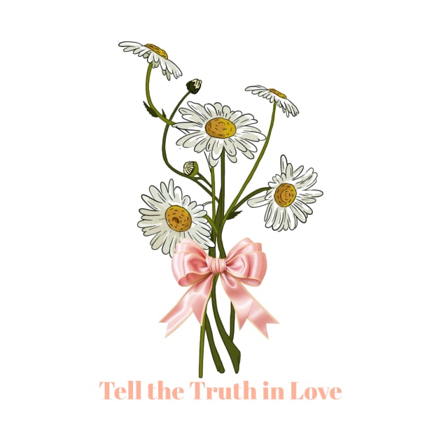Tell the Truth in Love by crandalldesigns