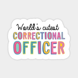 Correctional Officer Gifts | World's cutest Correctional Officer Magnet