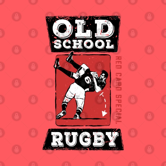 Old School Rugby Red Card Special by atomguy