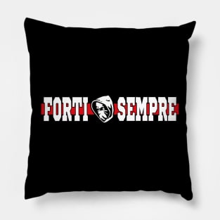 Forti sempre Pillow