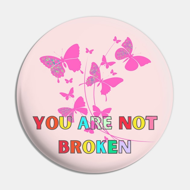 motivational shirts, you are not broken, you are not broken you are becoming Pin by joy 32