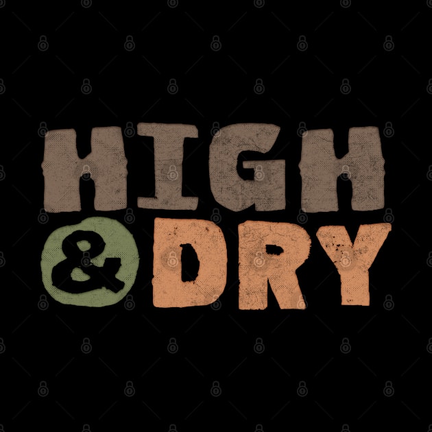 High And Dry by DankFutura