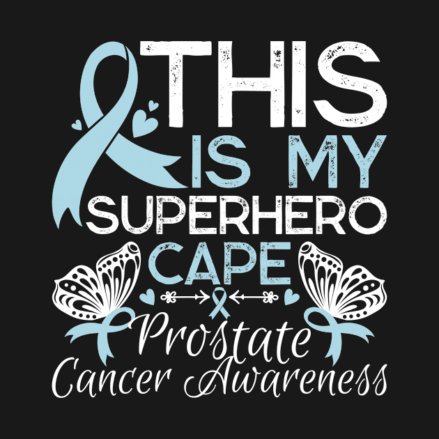 Prostate Cancer Awareness This Is My Superhero Cape Gift by Alex21