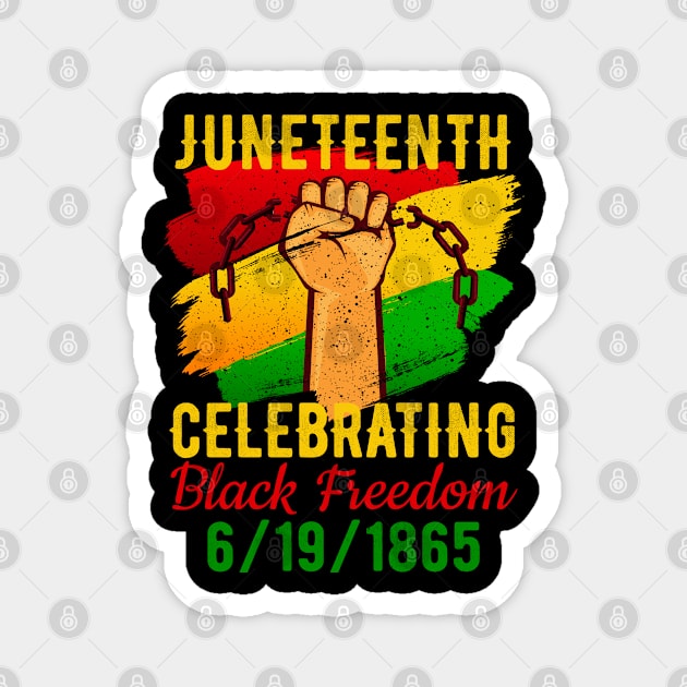 juneteenth celebrate freedom African American Melanin Black Magnet by Magic Arts