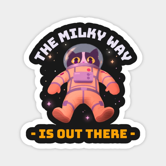 Cat in the Ha Milky Way is Out There Magnet by vukojev-alex