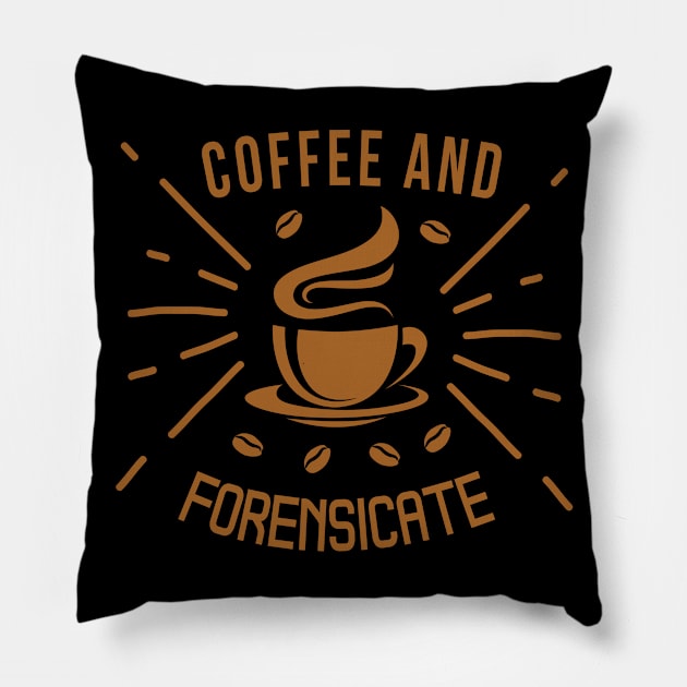 Coffee and Forensicate Pillow by DFIR Diva