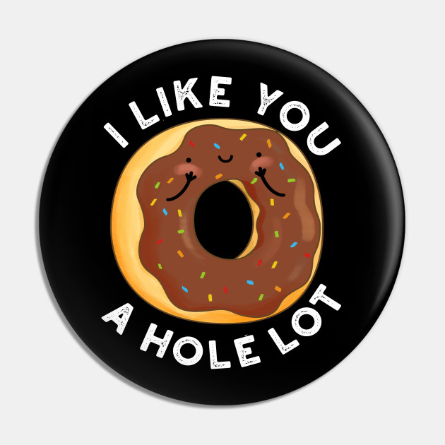 I Like You A Hole Lot Funny Donut Pun Throw Pillow