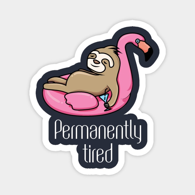 Permanently tired Magnet by Horisondesignz