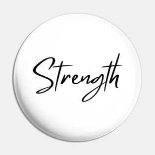 Strength. Beautiful Typography Self Empowerment Quote. Pin