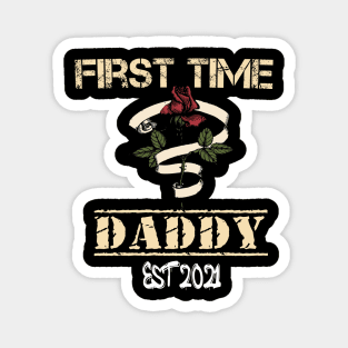 first time daddy new dad est 2021 shirt fathers Magnet