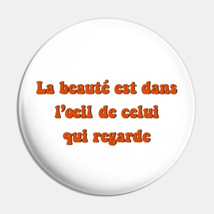 La beauté est dans l'oeil de celui qui regarde Holy Motors Quotes Movie Cinema 70s aesthetic Pin