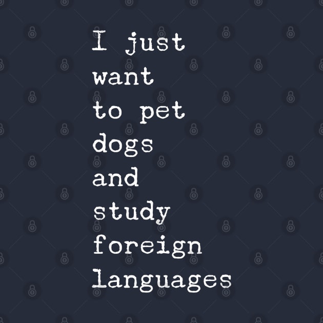 Dogs & Foreign Languages by GrayDaiser