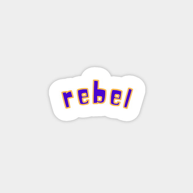 Rebel! Magnet by CreatemeL