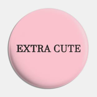 Extra cute Pin