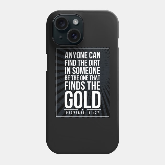 Proverbs 11:27 Subway style (white text on black) Phone Case by Dpe1974