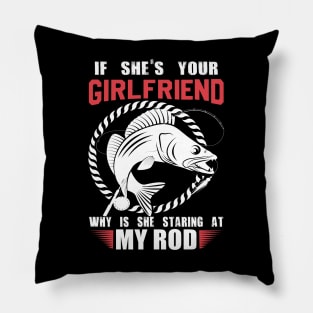 If She's Your Girlfriend Pillow