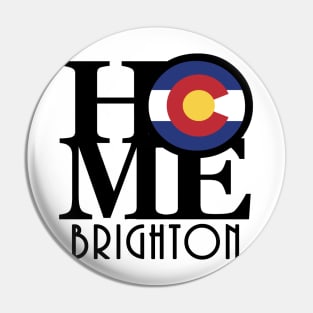 HOME Brighton Colorado Pin