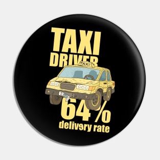 taxi driver. 64% delivery rate. Pin