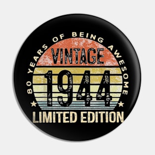 80 Year Old Gifts Vintage 1944 Limited Edition 80th Birthday T-Shirt Pin