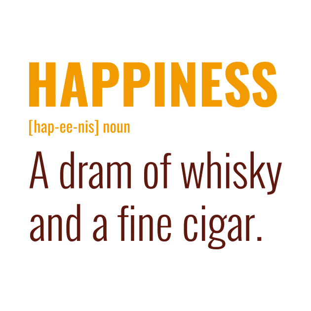 Happiness: Whisky and a Cigar by CHADDINGTONS