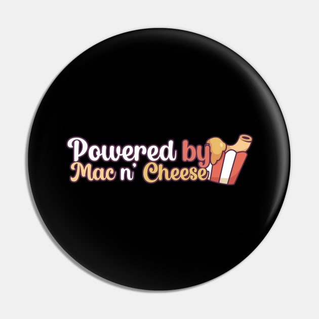 Powered by Mac n Cheese Pin by maxcode