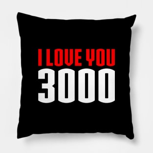 I love you 3000 Pillow